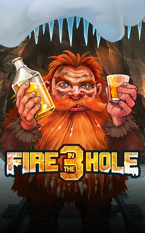 Fire in the Hole 3 at Big Win Hub Casino